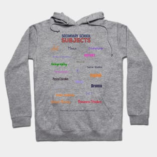 Secondary School Subjects Hoodie